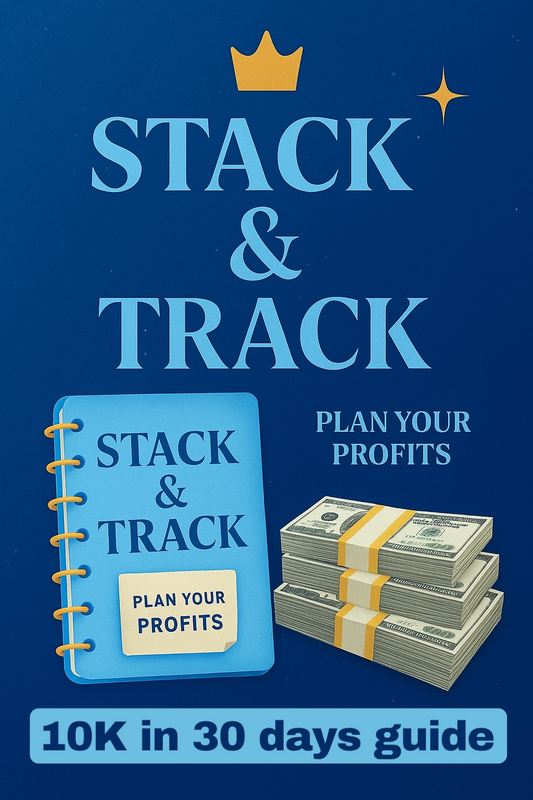 Stack & Track || 10K in 30 days guide